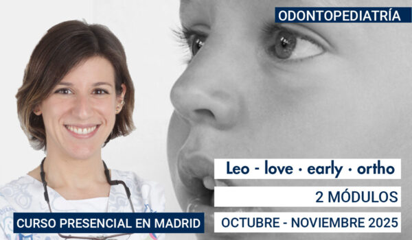 Tratamiento temprano en ortodoncia: Love Early Ortho